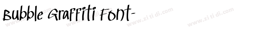 Bubble Graffiti Font字体转换 Bubble Graffiti Font字体转换